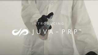 Introducing JUVA-PRP™