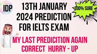 13th JANUARY 2024 IELTS EXAM  PREDICTION |  PREDICTION 13th JAN 2024 IELTS EXAM | IMP CUE CARDS JAN