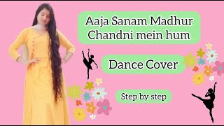 Aaja Sanam Madhur Chandni mein dance cover| Chori Chori| lata Mangeshkar| Manna dey