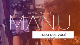 CHORAR EM CENA, BANHO FRIO E ORDEM DE GRAVAÇÃO | M A N U | MAKING OF EP01 | O Poder da Gravata