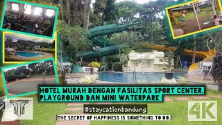 Hidden Gem ❗❗❗ Hotel murah dgn fasilitas mini WATER PARK, PLAYGROUND, GYM, DAN TENNIS | Bandung【4K】