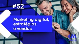 A importância do marketing digital nas estratégias e vendas - Código Azul