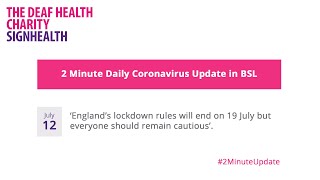 Coronavirus update - 12th July 2021 BSL