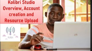 How to create an account and uploading resources on Kolibri studio