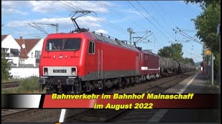 Bahnverkehr im Bahnhof Mainaschaff im August 2022 - u.a. mit 156 001, 143, 140 - AL  # 143/008/022