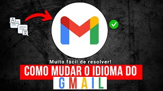 Como Mudar o Idioma do Gmail (Resolvido)