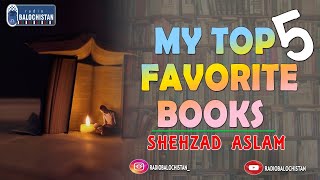 My top 5 favorite BOOKS  | Shehzad Aslam