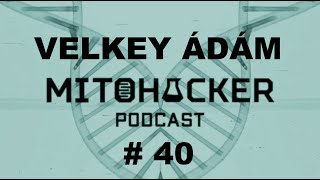 MITOHACKER PODCAST # 40 – Velkey Ádám, világbajnok transzplantált sportoló