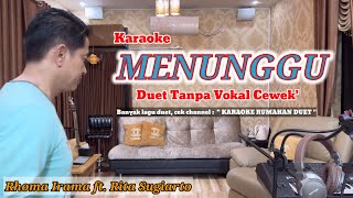 Karaoke MENUNGGU || Rhoma Irama ft. Rita S. || Karaoke rumahan duet tanpa vokal cewek