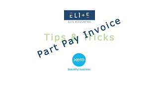 Part Pay Invoice - Tips & Tricks