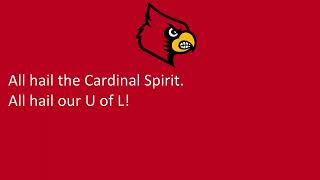 University of Louisville's Secondary Fight Song, "All Hail U of L"