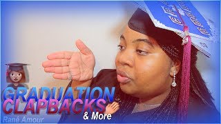 Graduation: Clapbacks, Week, D.I.Y Cap & Story Time 👩🏽‍🎓 🎓