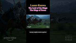 Lesser-known facts about The Lord of the Rings: The Rings of Power #shorts