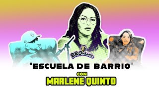 ¡Escuela de Barrio! | Marlene Quinto "La Vozalona" de la Radio