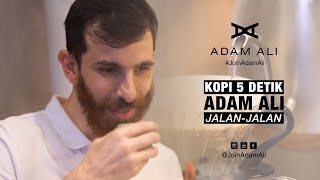 ADAM ALI - KOPI LIMA DETIK