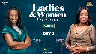 LADIES & WOMEN CONFERENCE | STEP UP AND STAND OUT PART 3 | Pr. Anitha GAKUMBA & Pr. Julienne KABANDA