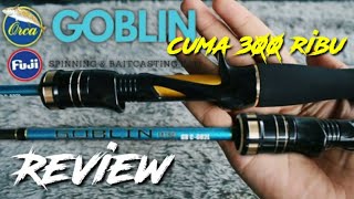 Joran orca goblin baitcasting 4-10 LB, lure 2-10 gram joran terbaik dikelas 400 ribu #reviews