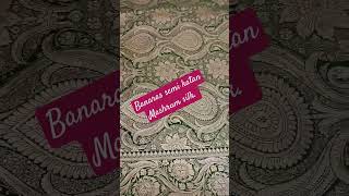 banaras semi katan mashrum silk sarees /To shop and information WhatsApp 9810207913 #myngels #shorts