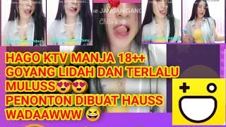 HAGO KTV MANJA PART 3 !!! ARTIS HAGO GOYANG LIDAH DIBUAT HAUS PENONTON WOW