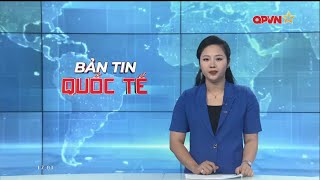 Bản tin quốc tế - International News 19-10-2024