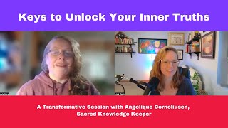 Keys to Unlock Your Inner Truth with Angelique Corneliusen