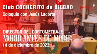 14 de diciembre de 2023. Coloquio con el Cineasta Jesús Lacorte