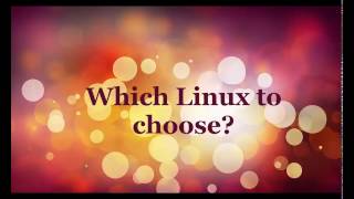 Which Linux to choose | Linux Tutorial #1