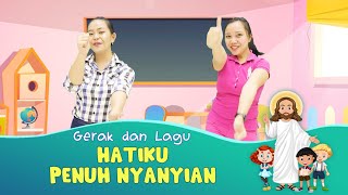 HATIKU PENUH NYANYIAN || Gerak & Lagu Anak Sekolah Minggu || GMIM Baitani Matani