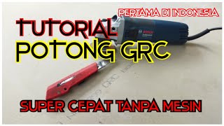 Cara potong GRC kalsiboar  tanpa menggunakan mesin  hasir rapih@ikun16