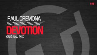 Raul Cremona  - Devotion (Original Mix) TR105