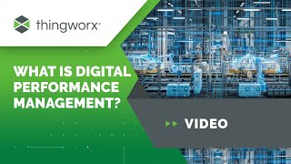 What is Digital Performance Management?