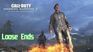 Loose Ends | Call Of Duty Modern Warfare 2 Remastered