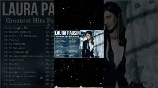 Laura Pausini exitos sus mejores canciones - Laura Pausini Mix 2024 - Laura Pausini Álbum Completo