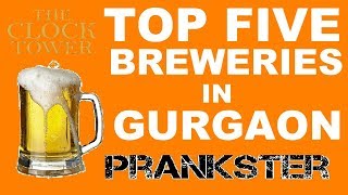 Top 5 Breweries in Gurugram(Gurgaon)