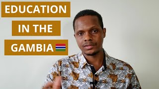 EDUCATION IN GAMBIA: INVESTMENTS & OPPORTUNITIES | THE GAMBIA INVESTMENT SERIES PART 7