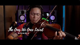 The Ones We Once Loved - @benandbenmusic  Violin Cover by Riya Jane Yulde