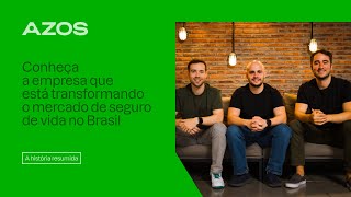 Azos Seguros: Um resumo da nossa história.