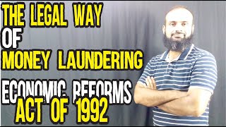 The Legal Way Of Money Laundering | Protection Of Economic Reforms Act 1992