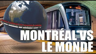 Métro de Montréal VS métros du monde.