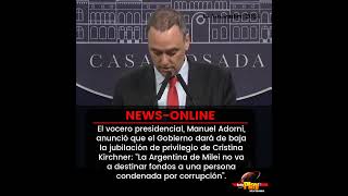 📢#NewsOnline📰 - #Argentina🇦🇷 ▶️ El Gobierno dará de baja la jubilación de Cristina Kirchner