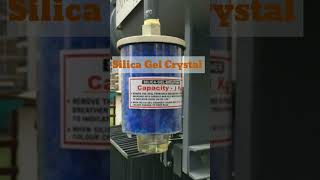 Silica gel use in transformer #electrical #transformer #shorts #youtubeshorts