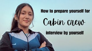 cabin crew interview preparation | At home | Detailed video #cabincrew #cabincrewinterview