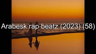 Arabesk rap beatz (2023) (58)