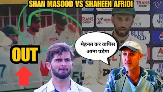 Shan Masood vs Shaheen Afridi ? Pakistan Cricket at its Worst | Pak vs Ban Test