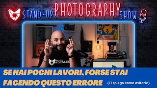 -Vivere di fotografia - Se hai pochi clienti, FORSE stai facendo questo ERRORE -marketing per foto