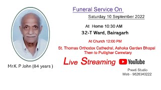 Funeral Service Of Mr. K. P John (84 years )