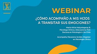 Webinar: ¿Cómo acompaño a mis hijos a transitar por sus emociones? //Colegio San Nicolás Diácono