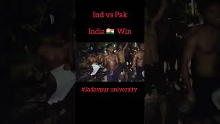 Ind vs Pak mach 🇮🇳INDIAN Win 🥳🇮🇳 Jadavpur university  Hostel Celebration 🍾 #india #indvspak