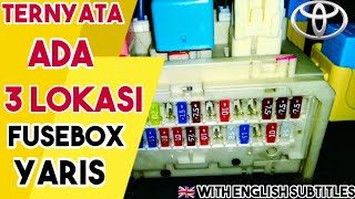 Letak FuseboX - TOYOTA YARIS