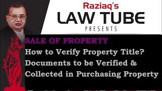 How to Verify Title of Property - Documents to be Verified & Collected in Purchase, Sale of Property